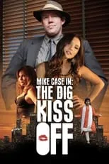 Portada de Mike Case in: The Big Kiss Off