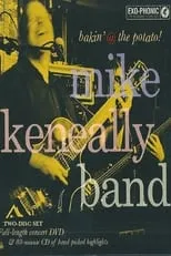 Poster de Mike Keneally Band: Bakin' @ The Potato!