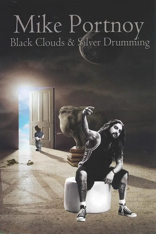 Póster de la película Mike Portnoy - Black Clouds and Silver Drumming