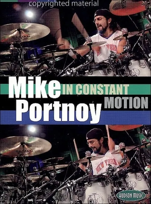 Póster de la película Mike Portnoy - In Constant Motion