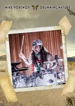 Póster de la película Mike Portnoy: Drumming Nature