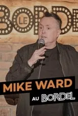 Erich Preach es  en Mike Ward au bordel