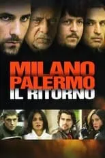 Película Milano Palermo - Il ritorno