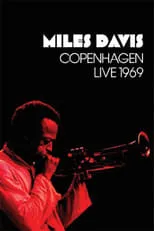 Dave Holland es  en Miles Davis: Copenhagen Live 1969