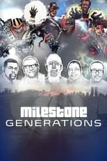 Película Milestone Generations