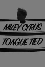 Póster de la película Miley Cyrus: Tongue Tied