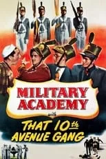 Dickie Jones es Richard Reilly (uncredited) en Military Academy with That Tenth Avenue Gang