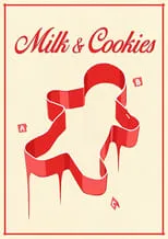 Póster de la película Milk & Cookies