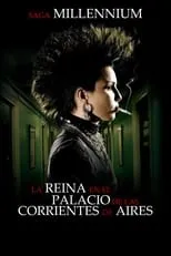 Película Millennium 3: La reina en el palacio de las corrientes de aire