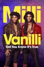 Poster de la película Milli Vanilli: Girl You Know It's True - Películas hoy en TV