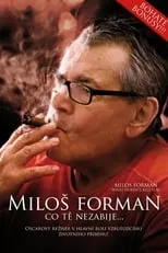 Poster de la película Miloš Forman: Co te nezabije… - Películas hoy en TV