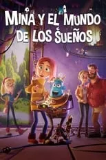 Poster de la película Mina y el mundo de los sueños - Películas hoy en TV