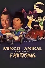 Carlos Estrada es  en Mingo y Aníbal contra los fantasmas