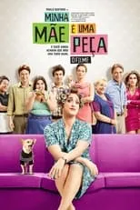 Poster de la película Minha Mãe é uma Peça: O Filme - Películas hoy en TV