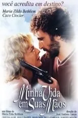 Película Minha Vida Em Suas Mãos