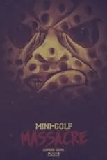 Película Mini-Golf Massacre