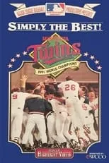 Jack Morris interpreta a Himself en Minnesota Twins: Simply The Best