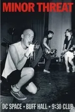 Brian Baker es Performer en Minor Threat - Live: DC Space-Buff Hall-930 Club