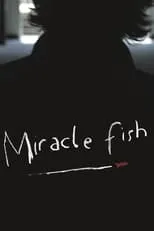 César Vea en la película Miracle Fish