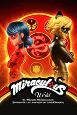 Portada de Miraculous World:  Shanghái, la leyenda de Ladygragon