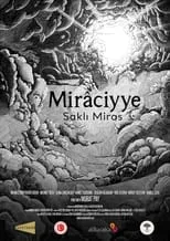 Película Mirâciyye: Saklı Miras