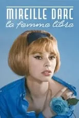 Película Mireille Darc, la femme libre