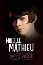 Portada de Mireille Mathieu, la mystérieuse demoiselle d'Avignon