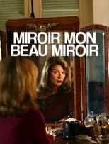 Poster de Miroir, mon beau miroir