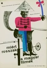 Póster de la película Miért rosszak a magyar filmek?