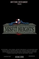 Película Misfit Heights