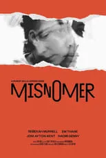 Rebekah Murrell interpreta a Lily en Misnomer