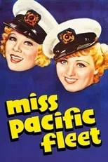 Glenda Farrell es Mae O'Brien en Miss Pacific Fleet