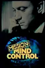 Sidney Cohen es  en Mission Mind Control