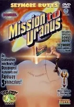 Película Mission to Uranus