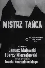 Bronislaw Pawlik interpreta a Józef en Mistrz tańca