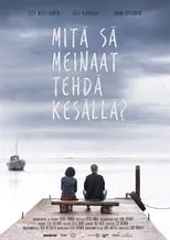 Película Mitä sä meinaat tehdä kesällä?