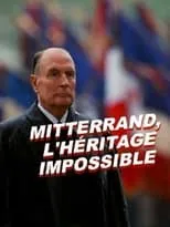 Póster de la película Mitterrand, l'héritage impossible