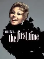 Mitzi Gaynor es Self en Mitzi... The First Time