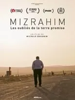 Película Mizrahim, Les Oubliés de la Terre Promise