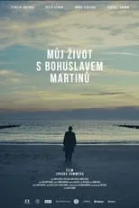 Película Můj život s Bohuslavem Martinů