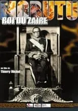 Mobutu Sese Seko es Himself (archive footage) en Mobutu, roi du Zaïre