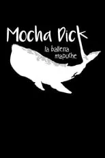 Poster de la película Mocha Dick: La ballena mapuche - Películas hoy en TV