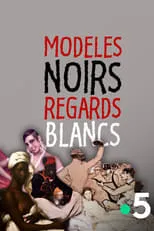 Película Modeles Noirs, Regards Blancs