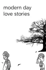 Película Modern Day Love Stories