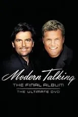 Dieter Bohlen es Self en Modern Talking: The Final Album - Ultimate DVD