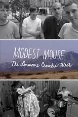 Isaac Brock es Himself en Modest Mouse: The Lonesome Crowded West