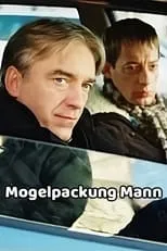 Jan Sosniok es Alexander Nordmann en Mogelpackung Mann