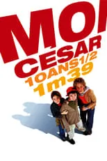 Película Moi César, 10 ans 1/2, 1,39 m