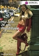 Poster de la película Moi Julie, 26, Prostituée - Películas hoy en TV