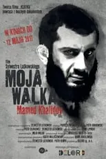 Póster de la película Moja walka. Mamed Khalidov